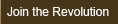 Join The Revolution