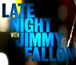 Late Night with Jimmy Fallon